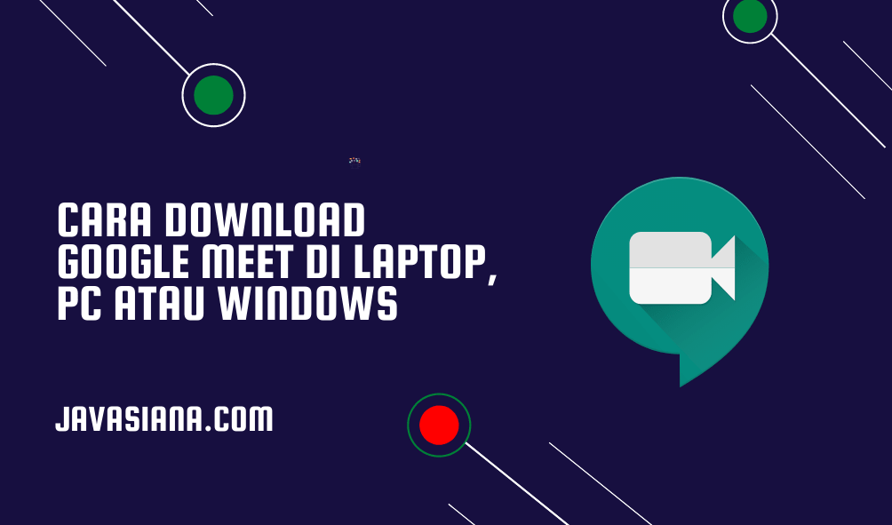 Cara Download Google Meet di Laptop, PC atau Windows