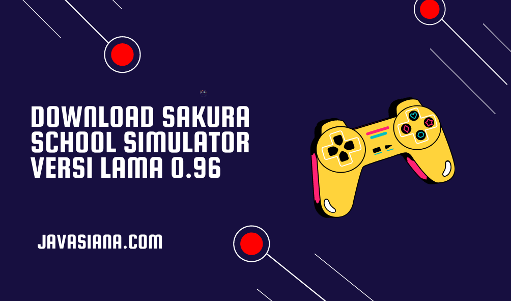 Download Sakura School Simulator Versi Lama 0.96