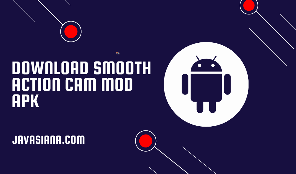 Download Smooth Action Cam Mod Apk