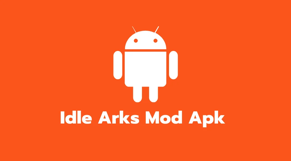 Idle Arks Mod Apk