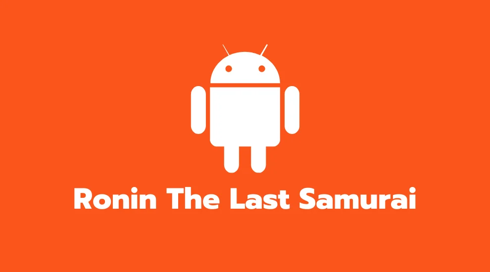 Ronin The Last Samurai
