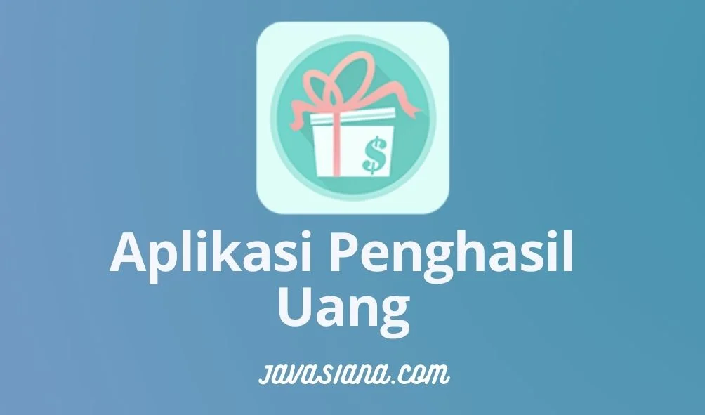 Aplikasi Penghasil Uang Cash Gift
