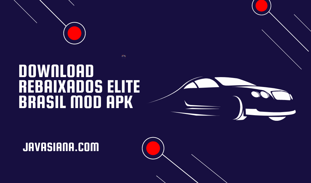Download Rebaixados Elite Brasil Mod Apk