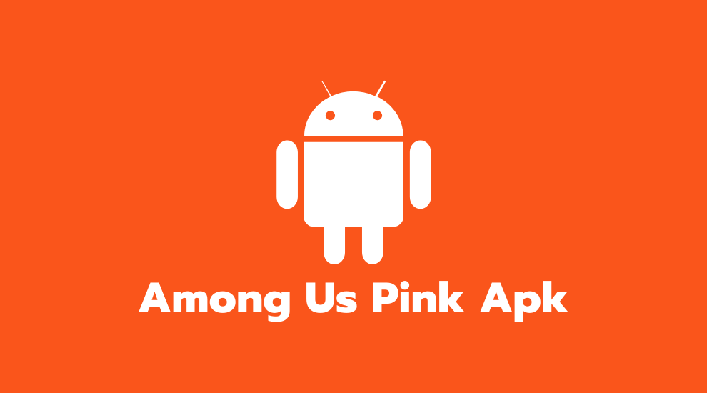 Among Us Pink Apk