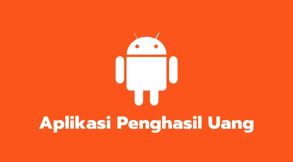 Aplikasi Penghasil Uang