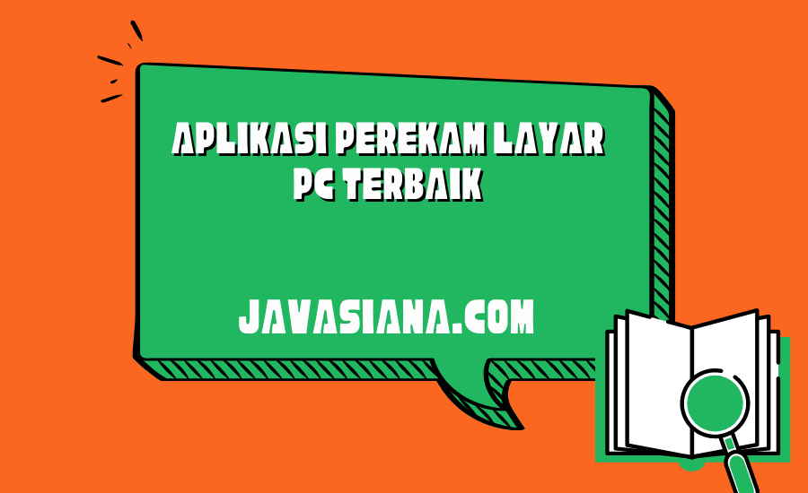 Aplikasi Perekam Layar PC Terbaik
