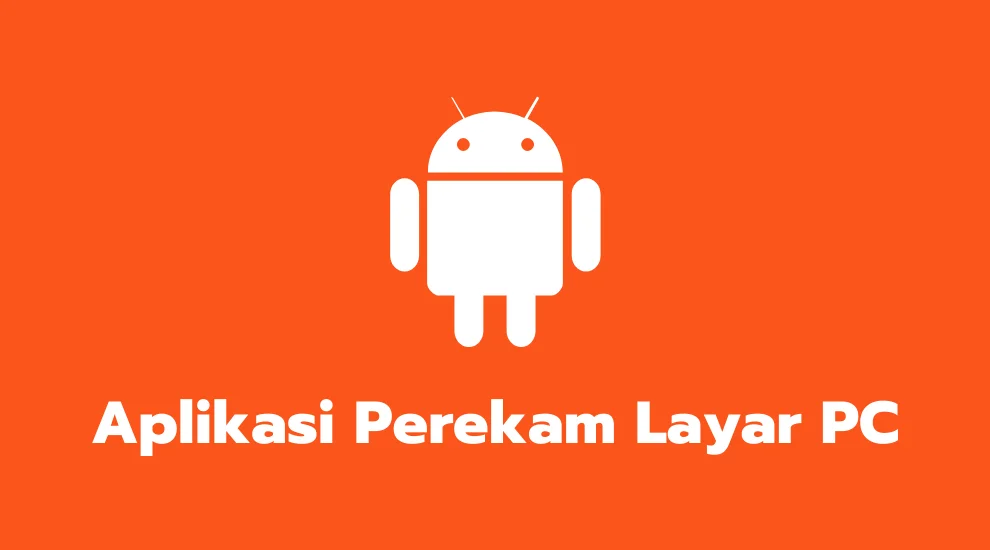 Aplikasi Perekam Layar PC