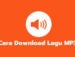 2+ Cara Download Lagu MP3 Tanpa Aplikasi di Hp Android & PC