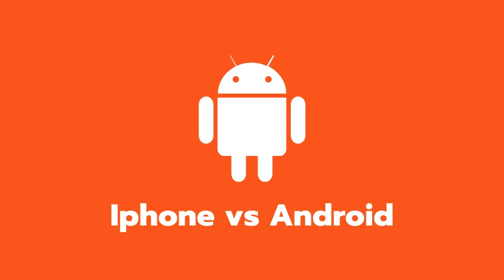Iphone vs Android
