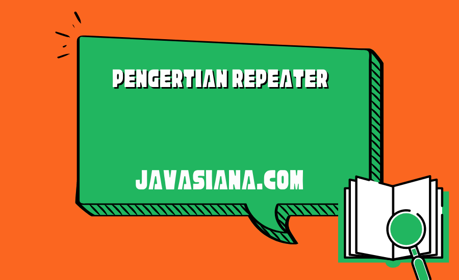 Pengertian Repeater