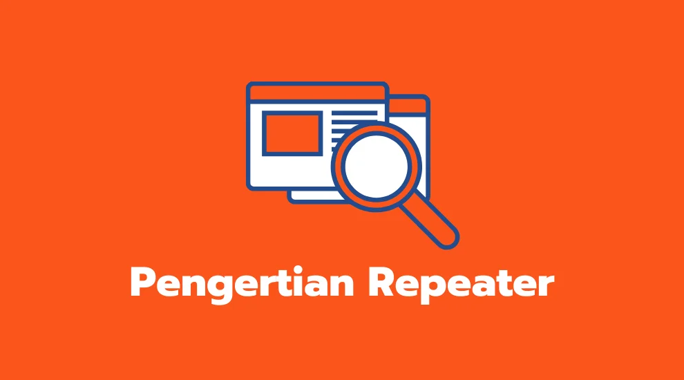 Pengertian Repeater