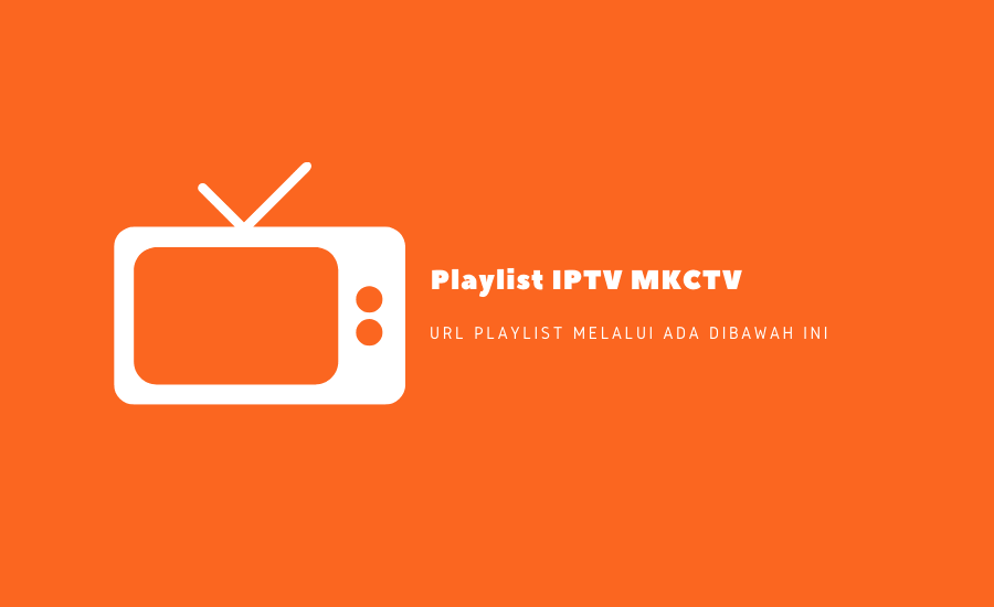 Playlist IPTV MKCTV
