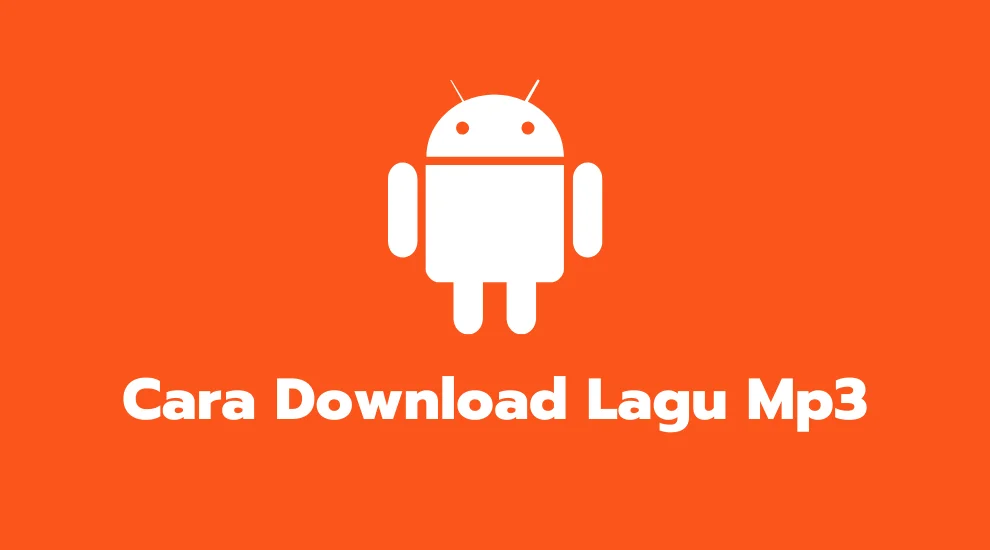 Cara Download Lagu Mp3