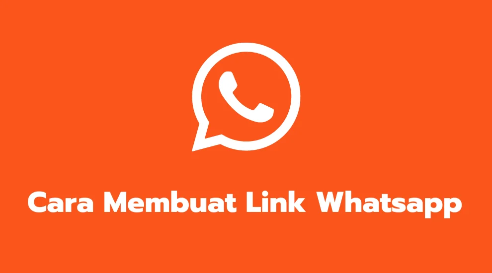 Cara Membuat Link Whatsapp