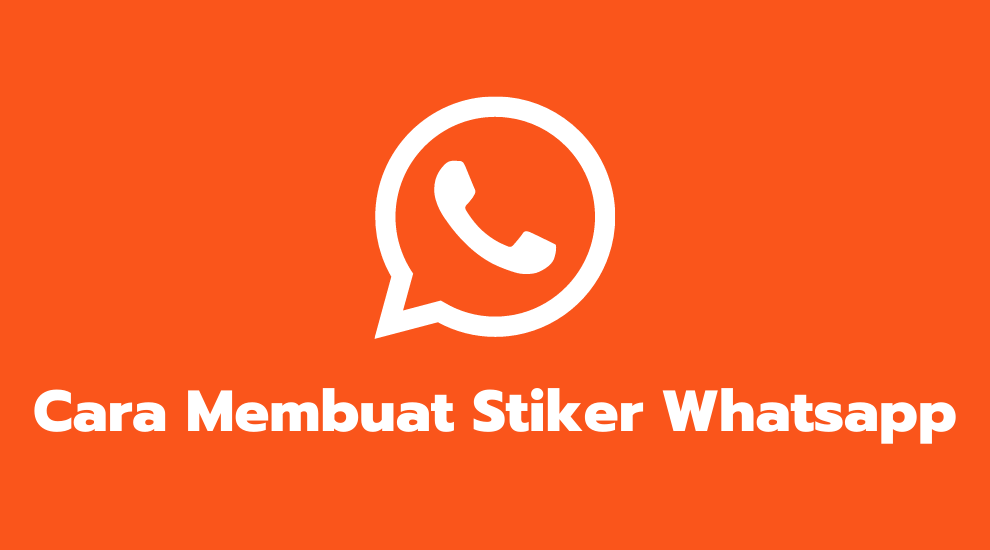 Cara Membuat Stiker Whatsapp