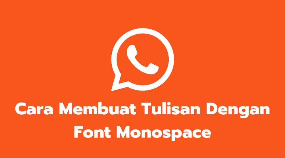 Cara Membuat Tulisan Dengan Font Monospace