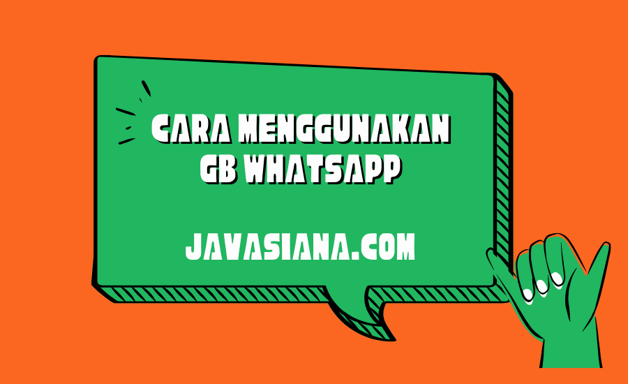 Cara Menggunakan GB Whatsapp