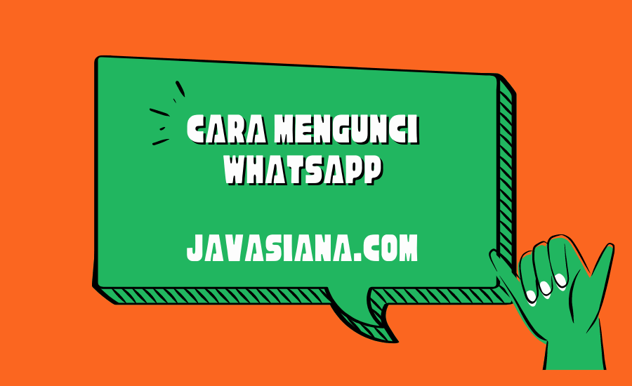 Cara Mengunci Whatsapp