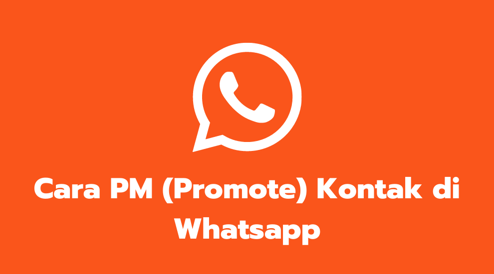 Cara PM Kontak di Whatsapp