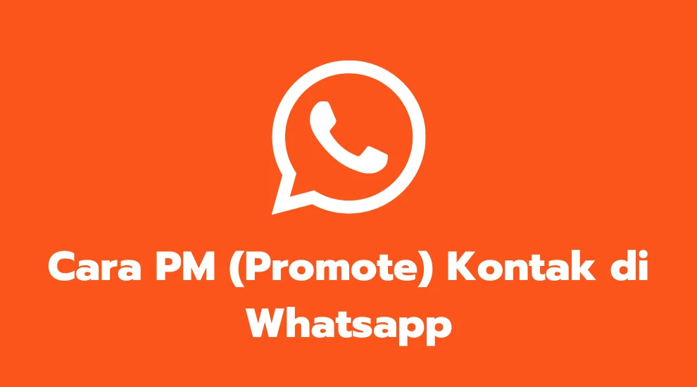 Cara PM Kontak di Whatsapp