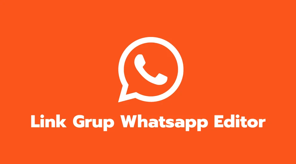 Link Grup Whatsapp Editor