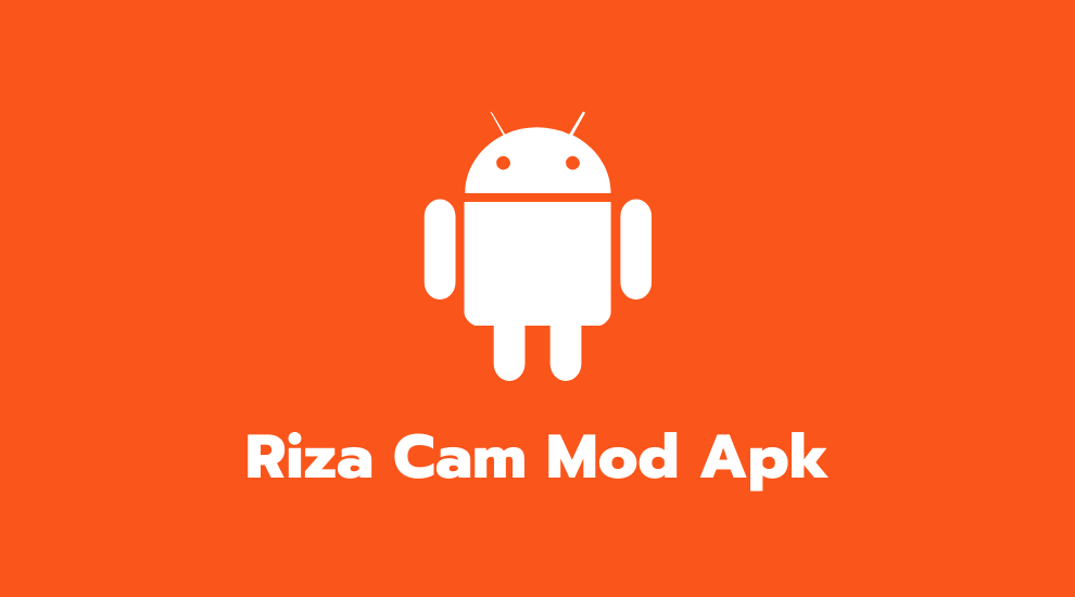 Riza Cam Mod Apk