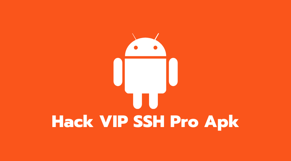 Hack VIP SSH Pro Apk