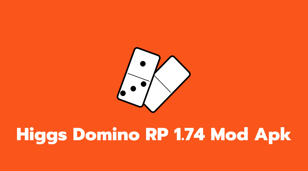 Higgs Domino RP 1.74 Mod Apk