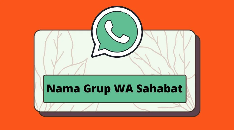 Nama Grup WA Sahabat