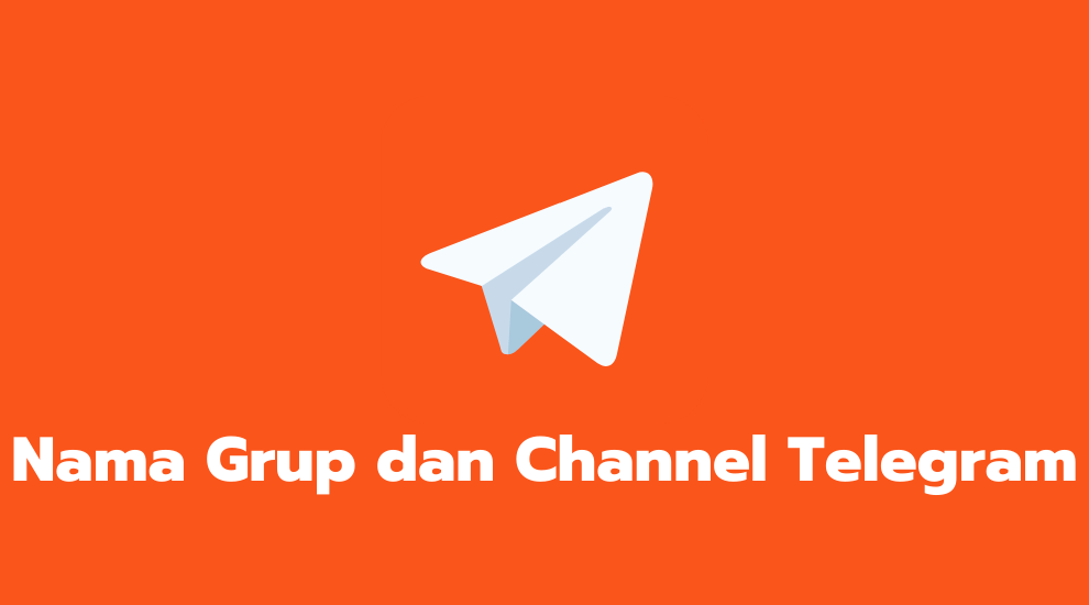 Nama Grup dan Channel Telegram