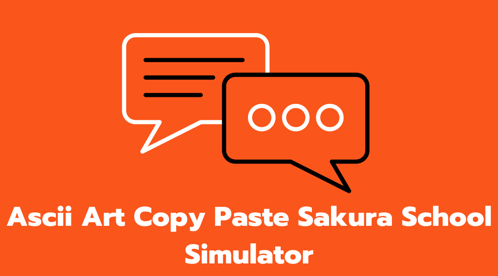 Ascii Art Copy Paste Sakura School Simulator