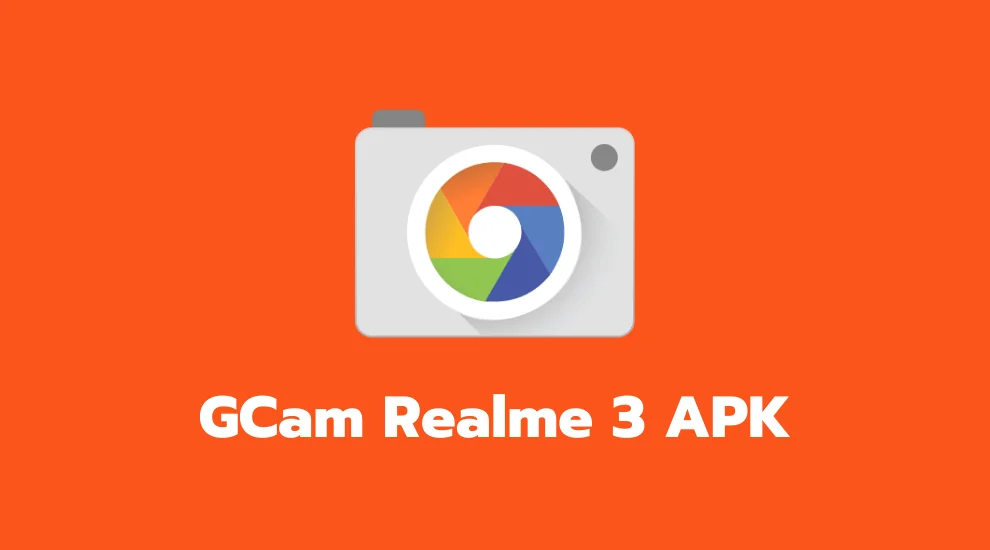 Gcam Realme 3