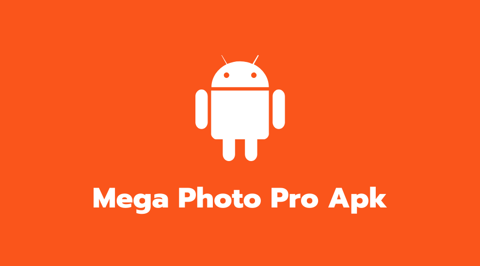 Mega Photo Pro Apk