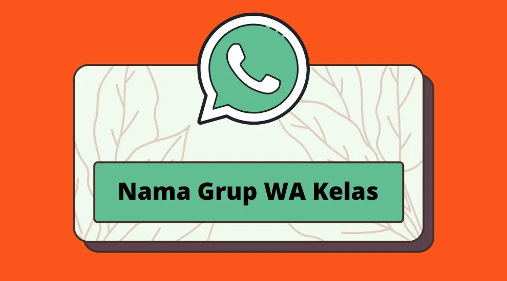 Nama Grup WA Kelas