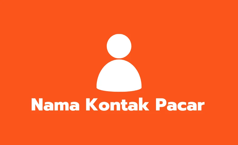 Nama Kontak Pacar Aesthetic Bahasa Inggris
