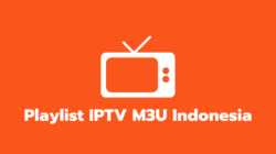 Playlist IPTV M3U Indonesia