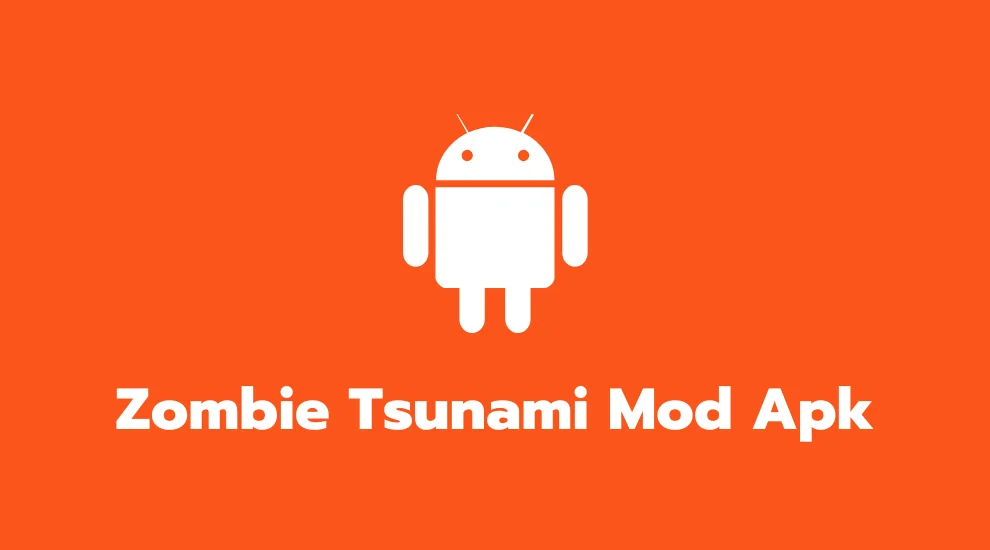 Zombie Tsunami Mod Apk
