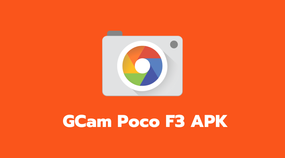 GCam Poco F3 APK