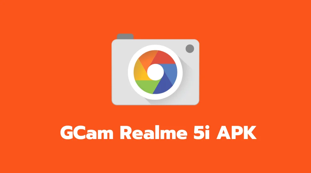 GCam Realme 5i APK