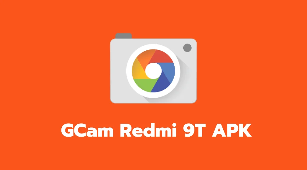 GCam Redmi 9T APK