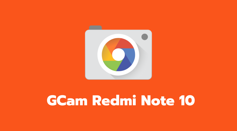 GCam Redmi Note 10