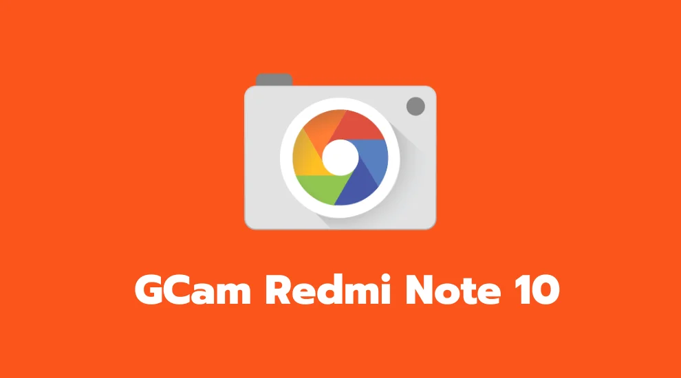 GCam Redmi Note 10