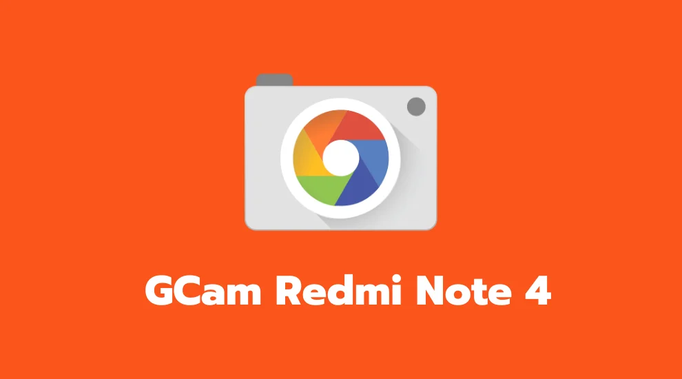GCam Redmi Note 4