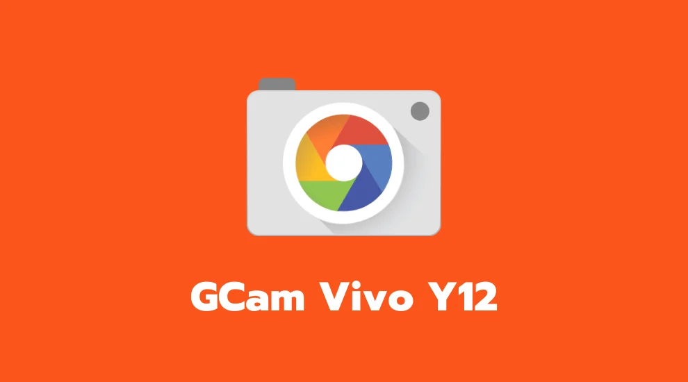 GCam Vivo Y12