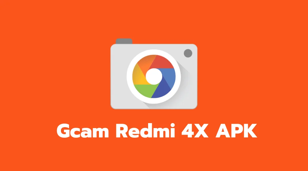 Gcam Redmi 4X APK