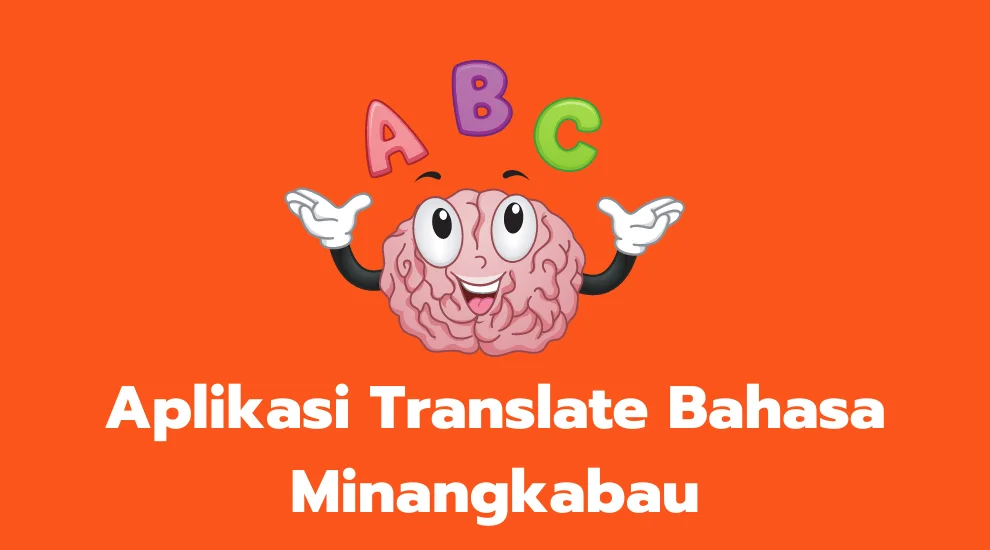 Aplikasi Translate Bahasa Minangkabau