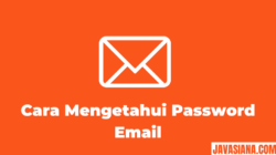 cara mengetahui password email