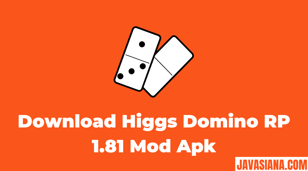 Higgs Domino RP 1.81 Mod Apk