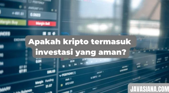 Apakah kripto termasuk investasi yang aman