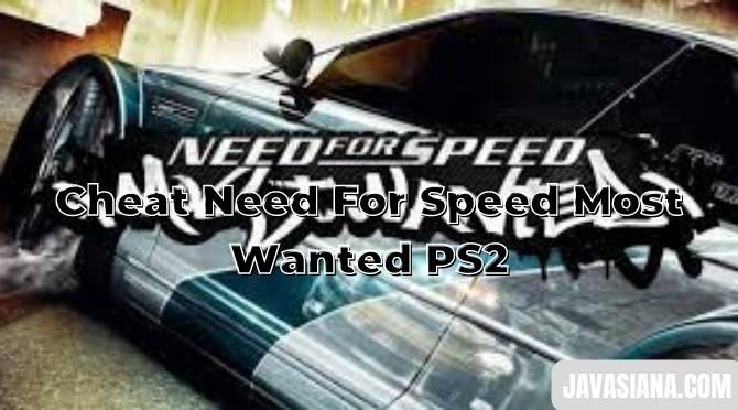 Cheat Need For Speed Most Wanted PS2